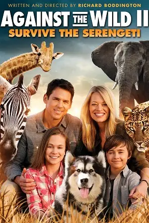 Against the wild ii survive the serengeti - vegamovies, Hdhub4u.ml