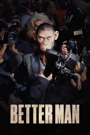 Better man - vegamovies, Hdhub4u.ml