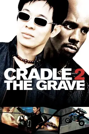 Cradle 2 the grave - vegamovies, Hdhub4u.ml