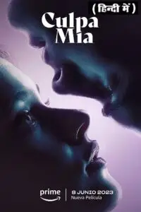 Culpa mia 2023 poster - vegamovies, Hdhub4u.ml