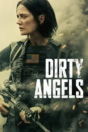 Dirty angels hindi - vegamovies, Hdhub4u.ml