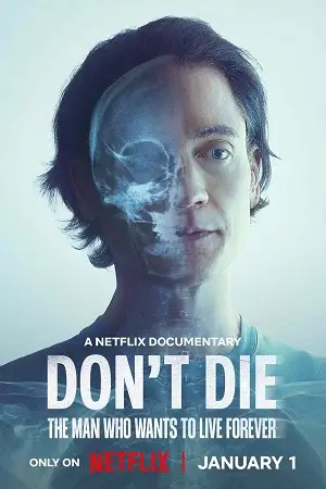 Dont die the man who wants to live forever - vegamovies, Hdhub4u.ml