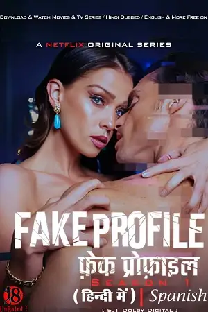 Fake profile 2023 season 1 hindi dubbe - vegamovies, Hdhub4u.ml