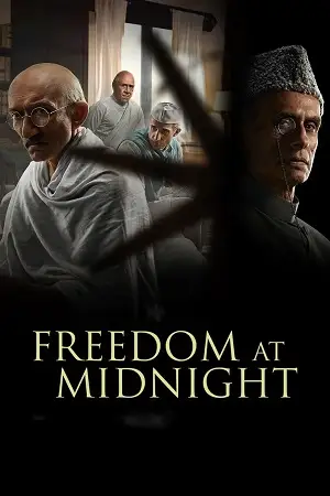 Freedom at midnight 2024 - vegamovies, Hdhub4u.ml