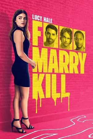 Fuck marry kill 2025 - vegamovies, Hdhub4u.ml