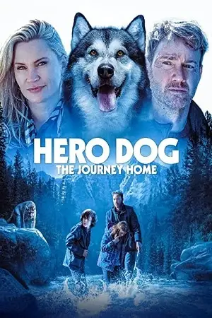 Hero dog the journey home - vegamovies, Hdhub4u.ml