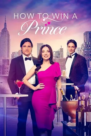 How to win a prince - vegamovies, Hdhub4u.ml