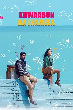 Khwaabon ka jhamela - vegamovies, Hdhub4u.ml