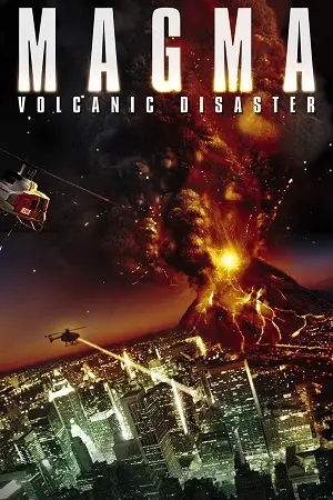 Magma volcanic disaster - vegamovies, Hdhub4u.ml