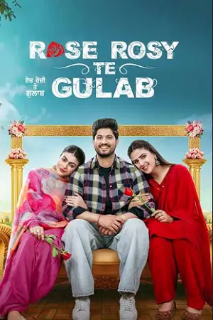 Rose rosy te gulab - vegamovies, Hdhub4u.ml