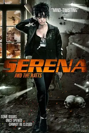 Serena and the ratts - vegamovies, Hdhub4u.ml