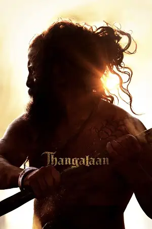 Thangalaan 2024 nf webrip - vegamovies, Hdhub4u.ml