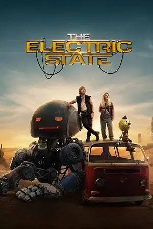The electric state - vegamovies, Hdhub4u.ml
