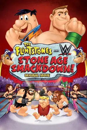 The flintstones and wwe stone age smackdown - vegamovies, Hdhub4u.ml