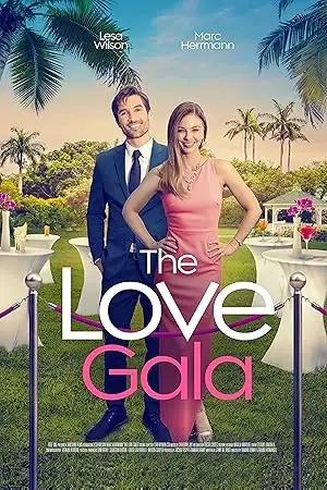 The love gala - vegamovies, Hdhub4u.ml