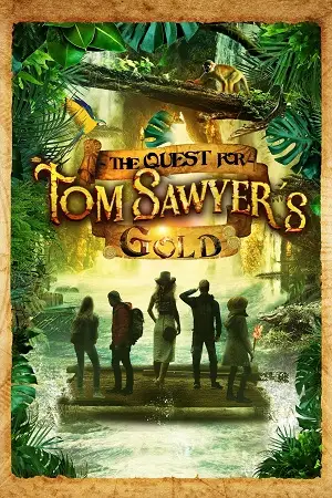The quest for tom sawyers gold - vegamovies, Hdhub4u.ml