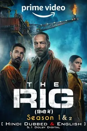 The rig 2025 hindi dubbed 1and2vegamovies - vegamovies, Hdhub4u.ml